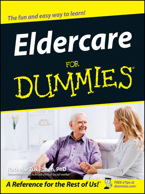 Title details for Eldercare For Dummies by Rachelle Zukerman - Available